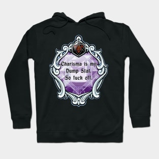 Amulet Charisma is my Dump Stat. So Fuck Off. Hoodie